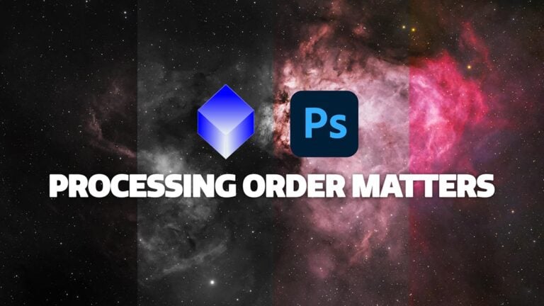 astrophotography processing order of steps